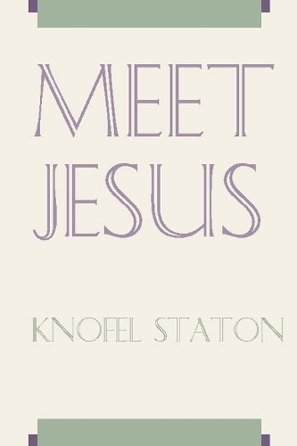 Meet Jesus
