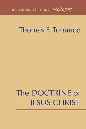 The Doctrine of Jesus Christ