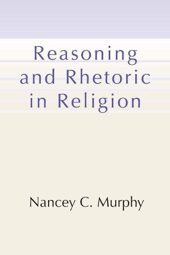 Reasoning and Rhetoric in Religion
