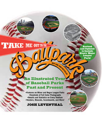 Take Me Out to the Ballpark