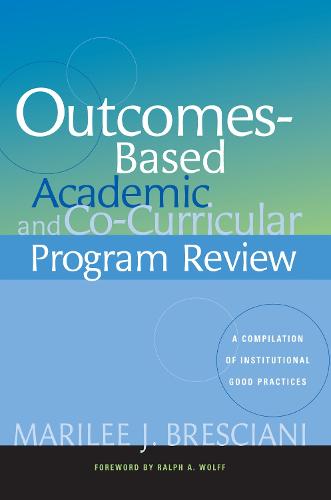 Outcomes-based Academic and Co-curricular Program Review