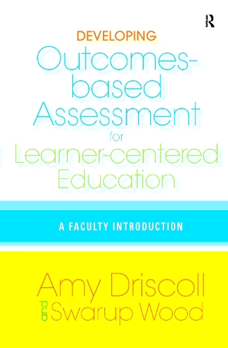 Developing Outcomes-Based Assessment for Learner-Centered Education