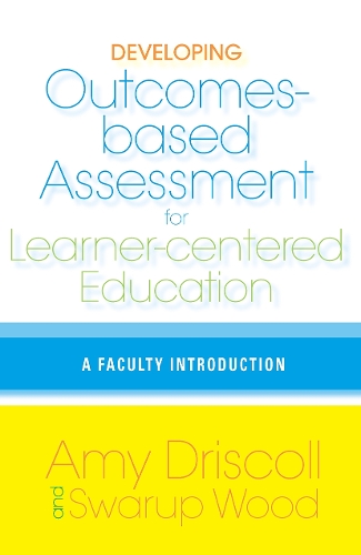 Developing Outcomes-Based Assessment for Learner-Centered Education