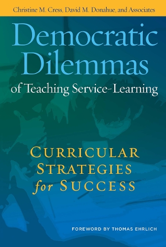 Democratic Dilemmas of Teaching Service-Learning