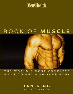 Men's Health The Book Of Muscle
