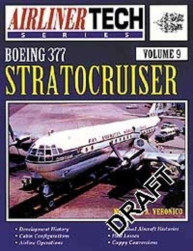 AirlinerTech 9: Boeing 377 Stratocruiser