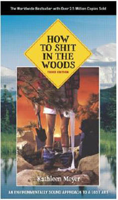 How To Shit In The Woods
