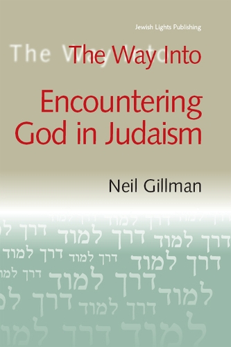 The Way into Encountering God in Judaism