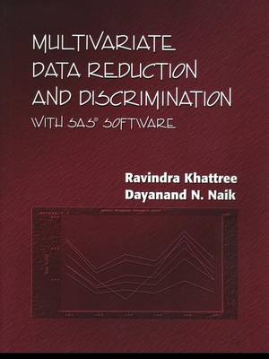 Multivariate Data Reduction and Discrimination with SAS Software