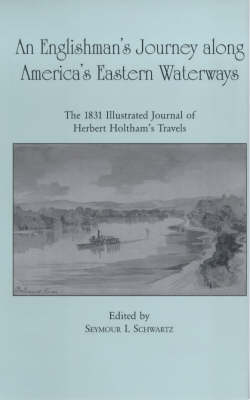 An Englishman's Journey along America's Eastern Waterways