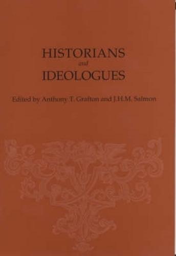 Historians and Ideologues