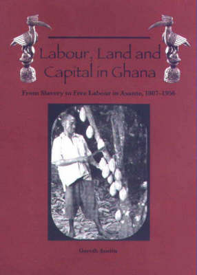 Labour, Land and Capital in Ghana