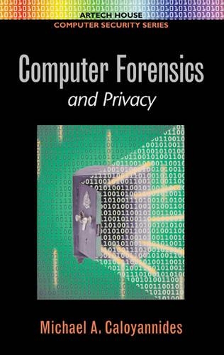 Computer Forensics and Privacy