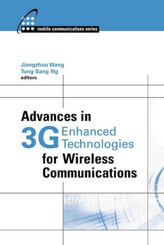 Advances in 3G Enhanced Technologies for Wireless Communications