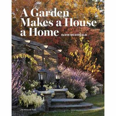 A Garden Makes A House A Home, A