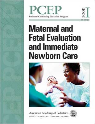 Perinatal Continuing Education Program (PCEP): Book I
