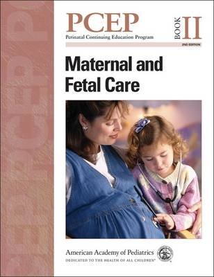 Perinatal Continuing Education Program (PCEP): Book II