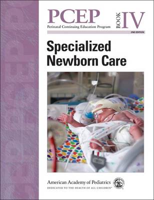 Perinatal Continuing Education Program (PCEP): Book IV