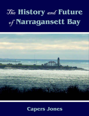 The History and Future of Narragansett Bay