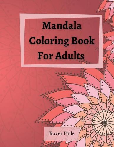 Mandala Coloring Book For Adults
