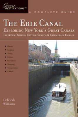 Explorer's Guide Erie Canal: A Great Destination
