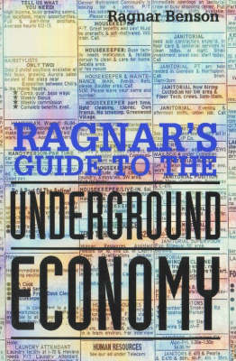 Ragnar's Guide to the Underground Economy