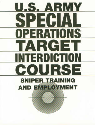 U.S.Army Special Operations Target Interdiction Course