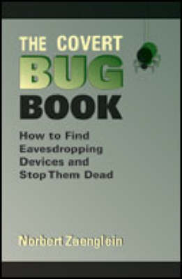The Covert Bug Book