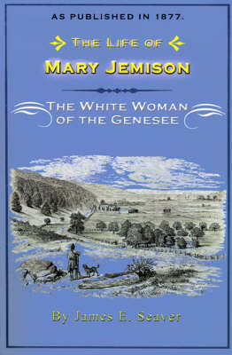 The Life of Mary Jemison