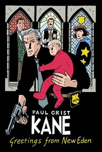 Kane Volume 1: Greetings From New Eden