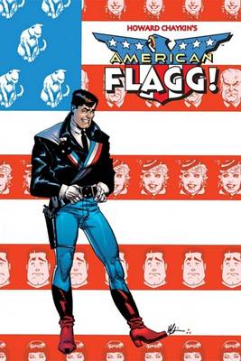 American Flagg!: v. 1
