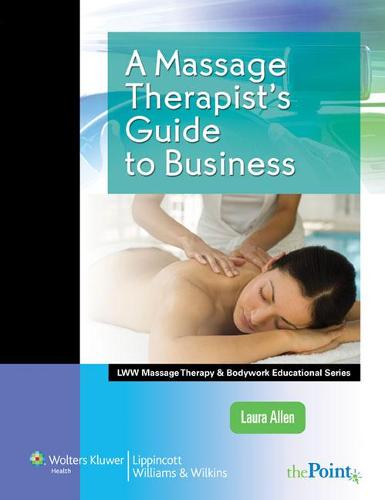 A Massage Therapist's Guide to Business