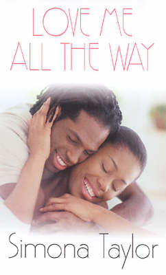 Love Me All The Way