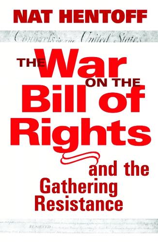 The War On The Bill Of Rights