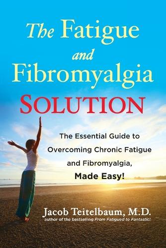 Fatigue and Fibromyalgia Solution