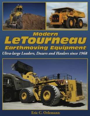 Modern LeTourneau Earthmoving Equipment