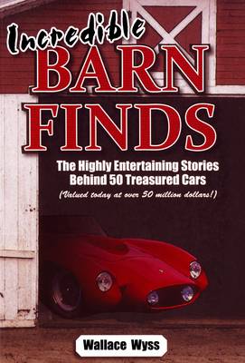Incredible Barn Finds