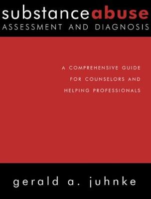 Substance Abuse Assessment and Diagnosis
