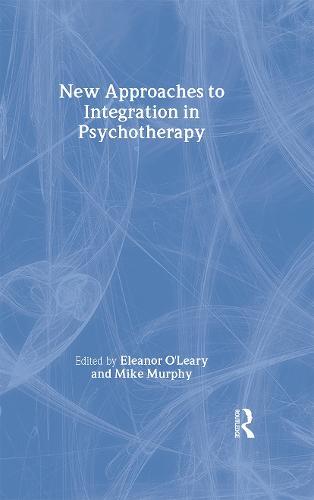 New Approaches to Integration in Psychotherapy