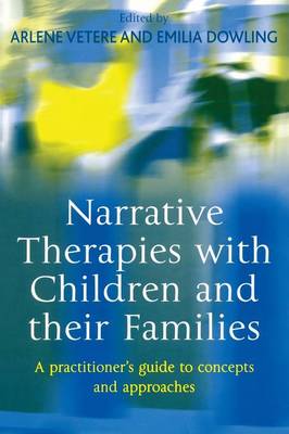 Narrative Therapies with Children and their Families