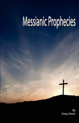 Messianic Prophecies