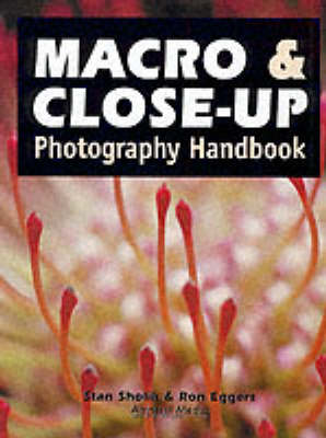 Macro And Close-up Photography Handbook