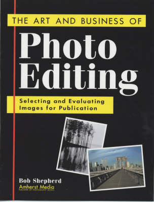 The Art And Business Of Photo Editing
