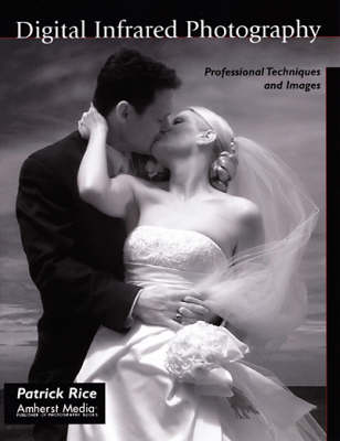 Digital Infrared Photography