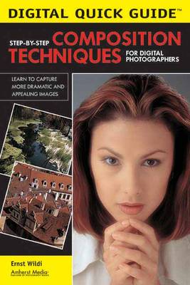 Digital Quick Guide: Composition Techniques