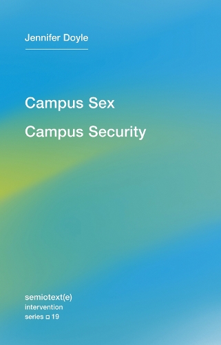 Campus Sex, Campus Security Volume 19