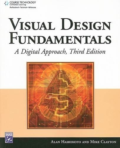 Visual Design Fundamentals : A Digital Approach
