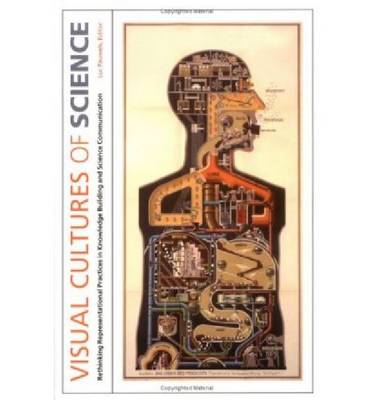 Visual Cultures of Science