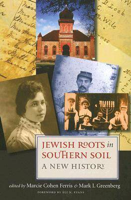 Jewish Roots in Southern Soil