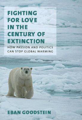 Fighting for Love in the Century of Extinction